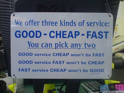 good cheap fast חטא א: קמצנות ועצלנות זה דבר מסוכן!